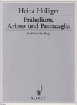 Holliger: Praeludium, Arioso & Passacaglia for Harp