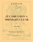 Willis/Burton: Fantasy on It Came Upon a Midnight Clear for Solo Harp