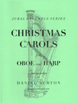 Burton: Christmas Carols for Oboe and Harp Burton: Christmas Carols for Oboe and Harp
