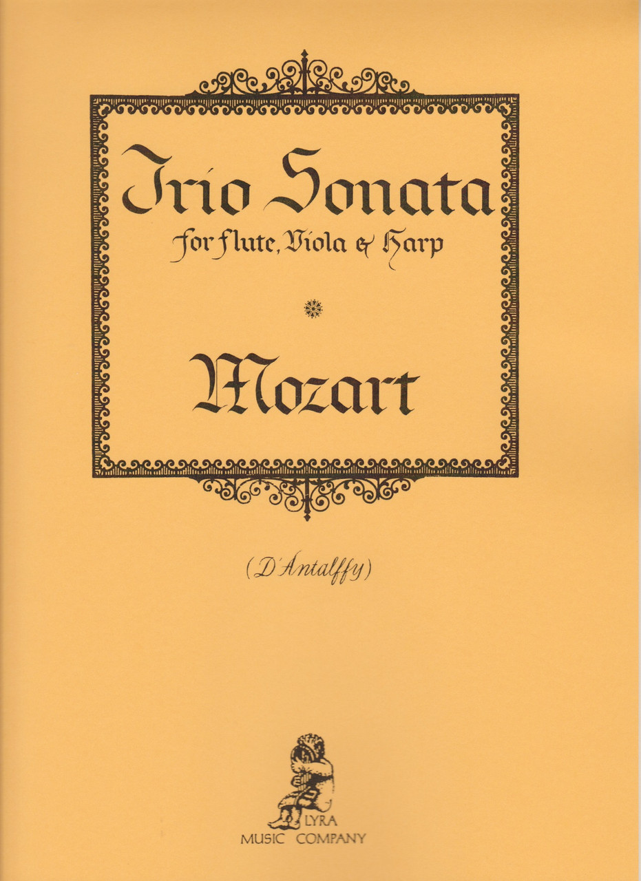 Mozart/D'Antalffy: Trio Sonata for Flute, Viola and Harp