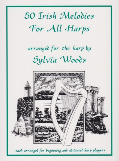 Woods: 50 Irish Melodies For All Harps - Vanderbilt Music Company