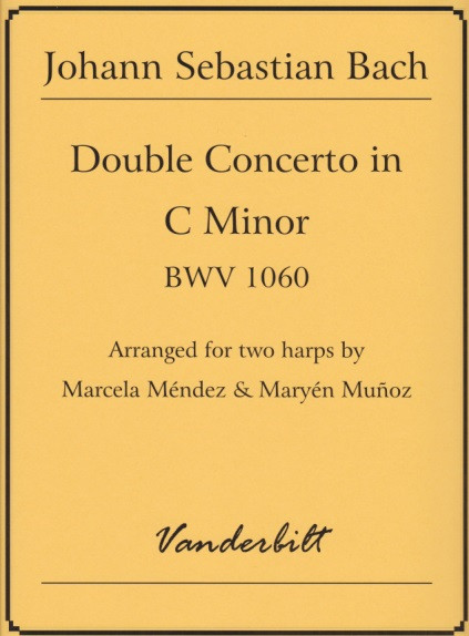 Bach/Mendez/Munoz: Double Concerto in C Minor, BWV 1060, for Two