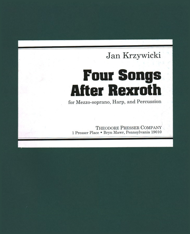 Krzywicki: Four Songs After Rexroth for Mezzo-Soprano, Harp, Piano