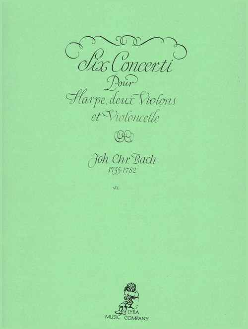 JC Bach: Six Concerti; Concerto No. 6 for Harp, 2 Violins & Violoncello