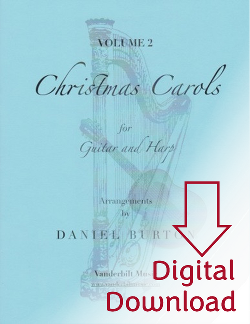 Burton:  Christmas Carols for Guitar & Harp Vol. 2 (Digital Download) Burton:  Christmas Carols for Guitar & Harp Vol. 2 (Digital Download)