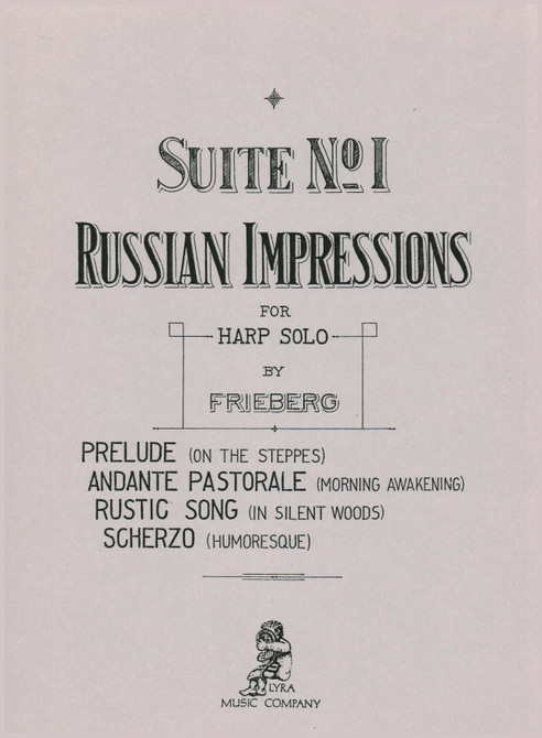 Frieberg: Suite No. 1 - Russian Impressions for Harp Solo