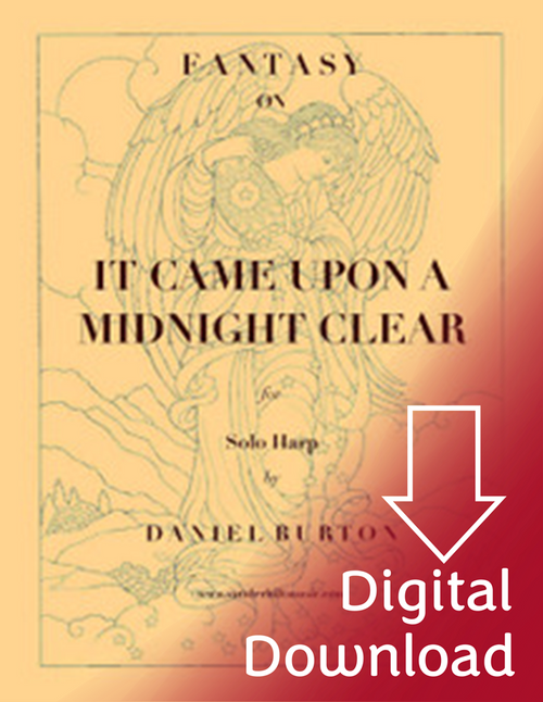 Willis/Burton: Fantasy on It Came Upon a Midnight Clear for Solo Harp (Digital Download)