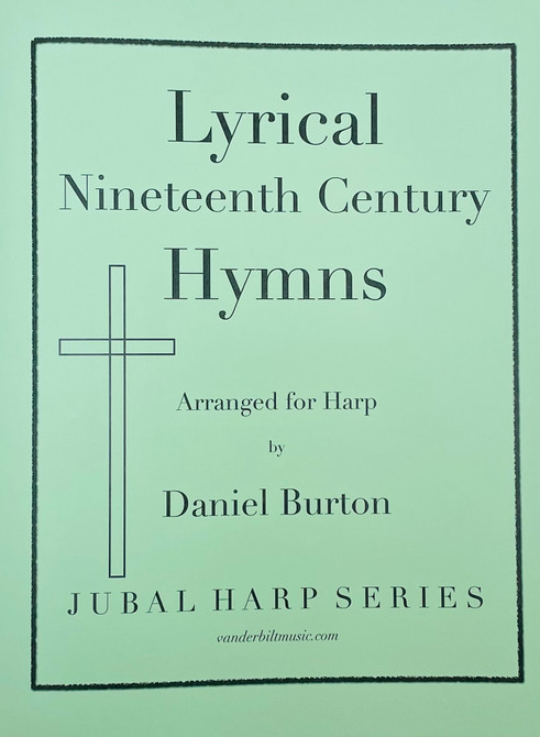 Lyrical Nineteenth Century Hymns