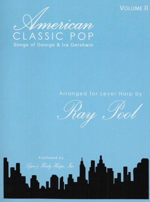 USED Pool/Gershwin: American Classic Pop, Songs of George & Ira Gershwin, Vol. 2