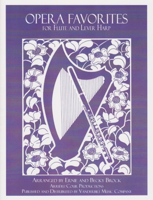Brock: Opera Favorites for Flute and Lever Harp Brock: Opera Favorites for Flute and Lever Harp