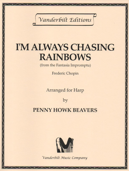 Chopin/Beavers: I'm Always Chasing Rainbows Chopin/Beavers: I'm Always Chasing Rainbows