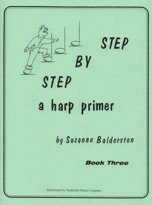 Balderston: Step by Step (A Harp Primer) Book 3