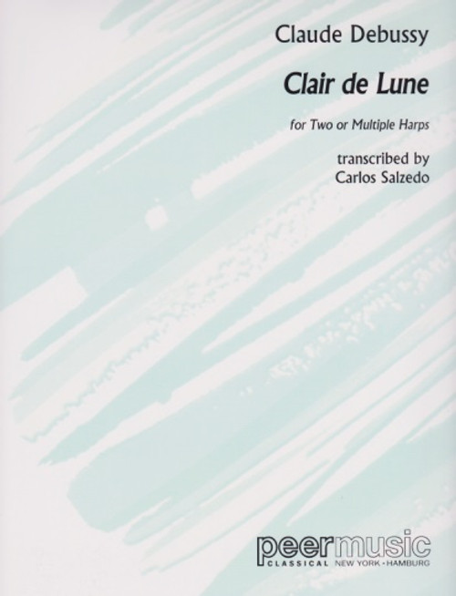 Debussy/Salzedo: Clair de Lune (for two or multiple harps) Debussy/Salzedo: Clair de Lune (for two or multiple harps)