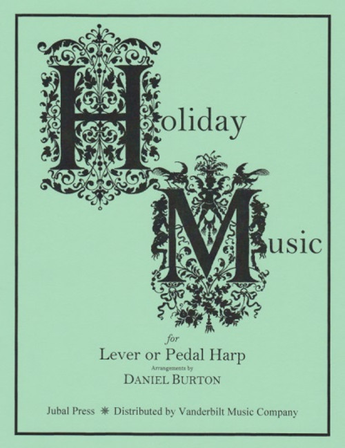 Burton: Holiday Music for Lever or Pedal Harp Burton: Holiday Music for Lever or Pedal Harp