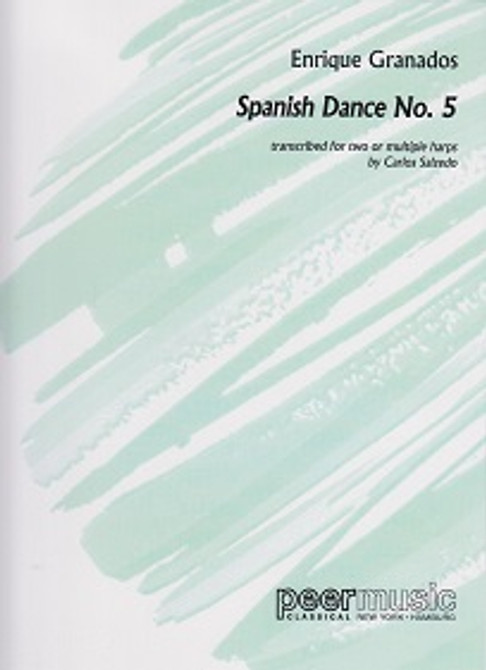 Granados/Salzedo: Spanish Dance No. 5 for two or multiple harps Granados/Salzedo: Spanish Dance No. 5 for two or multiple harps