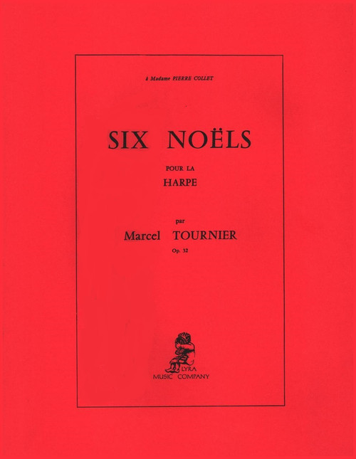 Tournier: Six Noels Tournier: Six Noels