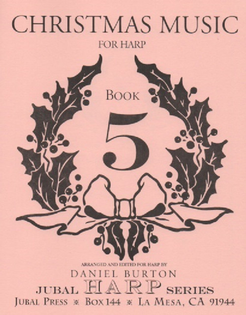 Burton: Christmas Music for Harp, Book 5 Burton: Christmas Music for Harp, Book 5