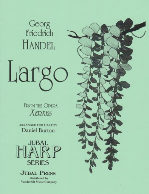 Handel/Burton: Largo from the opera 'Xerxes' Handel/Burton: Largo from the opera 'Xerxes'