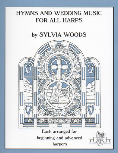 Woods: Hymns and Wedding Music for all Harps Woods: Hymns and Wedding Music for all Harps