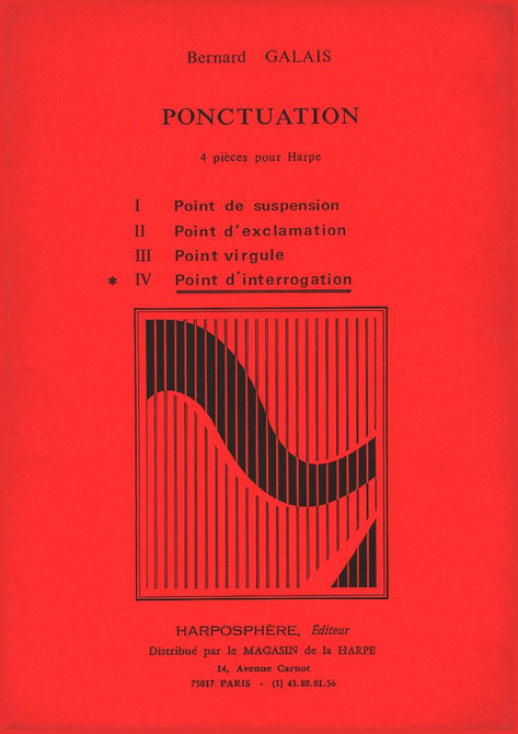Galais: Ponctuation - 4 pieces pour Harpe;..Movement IV - Point de suspension