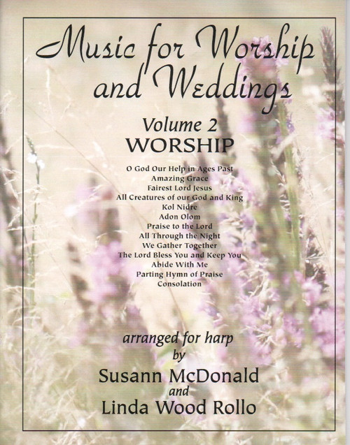 McDonald/Wood: Music for Worship and Weddings Vol. 2 McDonald/Wood: Music for Worship and Weddings Vol. 2