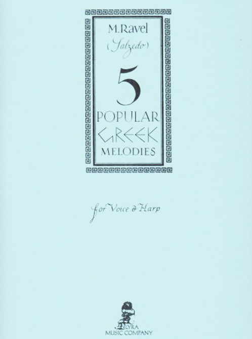 Ravel/Salzedo: Five Popular Greek Melodies