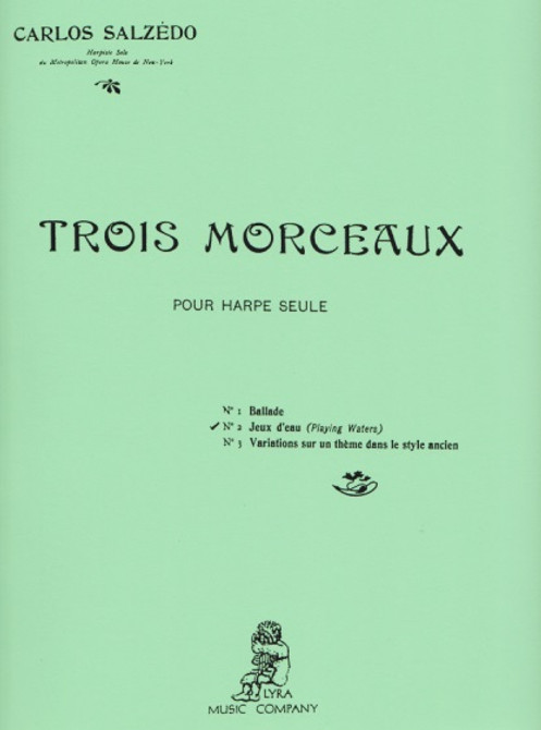 Salzedo: Jeux d'eau (Trois Morceaux pour Harpe Seule)