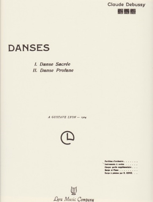 Debussy: Danses Sacree and Profane (string parts) Debussy: Danses Sacree and Profane (string parts)