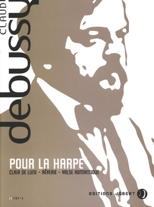 Debussy: Pour la Harpe Debussy: Pour la Harpe