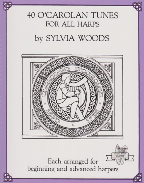 Woods: 40 O'Carolan Tunes for All Harps Woods: 40 O'Carolan Tunes for All Harps