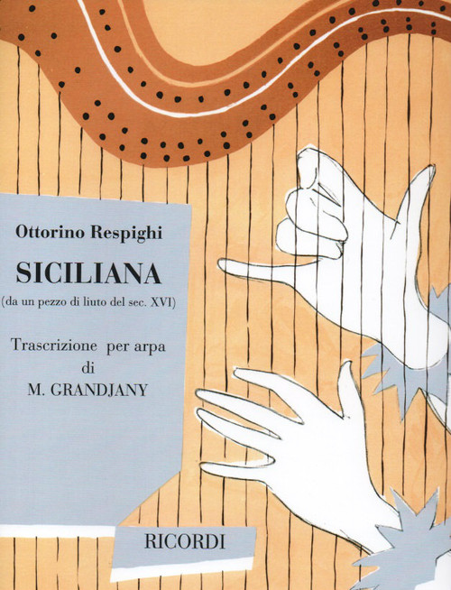 Respighi/Grandjany: Siciliana Respighi/Grandjany: Siciliana