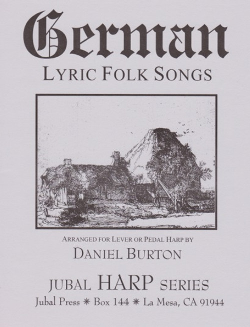 Burton: German Lyric Folk Songs Burton: German Lyric Folk Songs