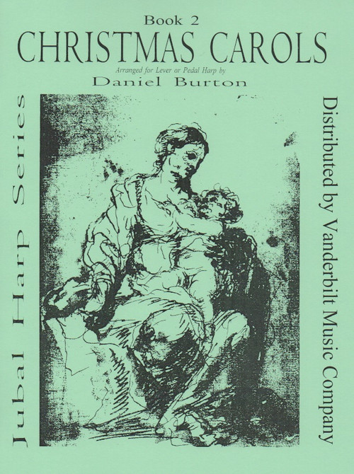 Burton: Christmas Carols for Lever or Pedal Harp, Book 2 Burton: Christmas Carols for Lever or Pedal Harp, Book 2
