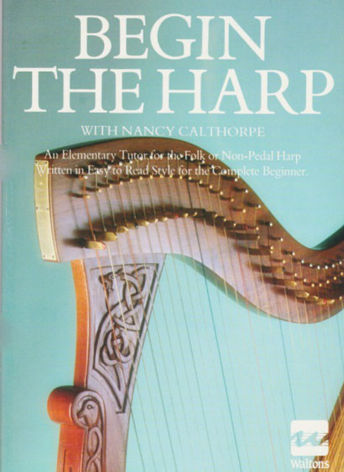 Calthorpe: Begin the Harp Calthorpe: Begin the Harp