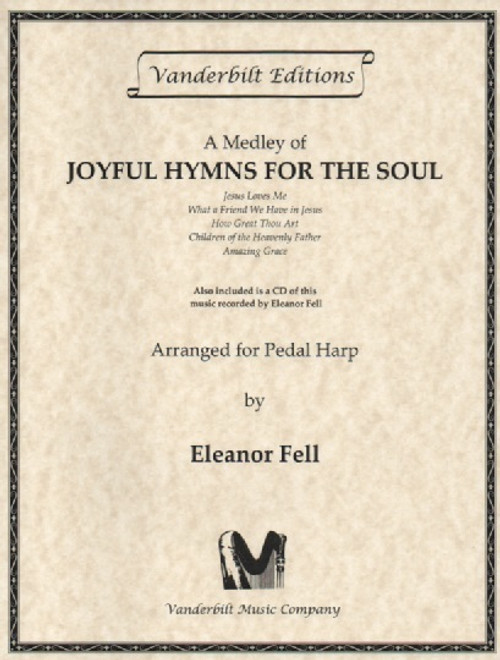 Fell: A Medley of Joyful Hymns for the Soul