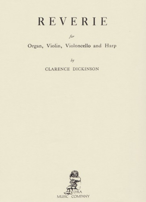 Dickinson: Reverie for organ, violin, violoncello and harp