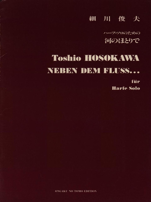 Hosokawa: Neben Dem Fluss fur Harfe Solo