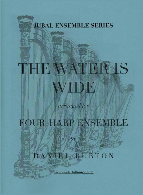 Burton: The Water is Wide for Four Harps Burton: The Water is Wide for Four Harps