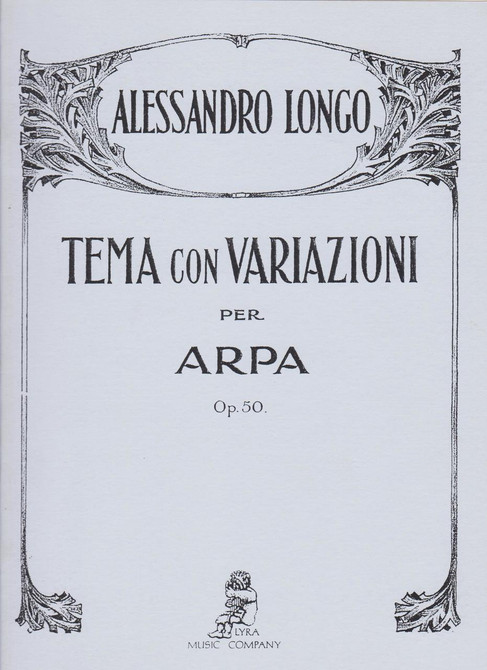 Longo: Tema con Variazioni Op. 50 Longo: Tema con Variazioni Op. 50