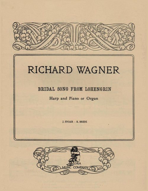 Wagner, Bridal Song from Lohengrin for Harp and Piano or Organ