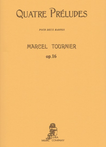 Tournier Quatre Preludes Pour Deux Harpes Four Preludes For Two Harps Vanderbilt Music Company