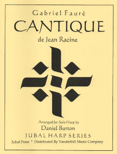 Faure/Burton: Cantique de Jean Racine - Vanderbilt Music Company