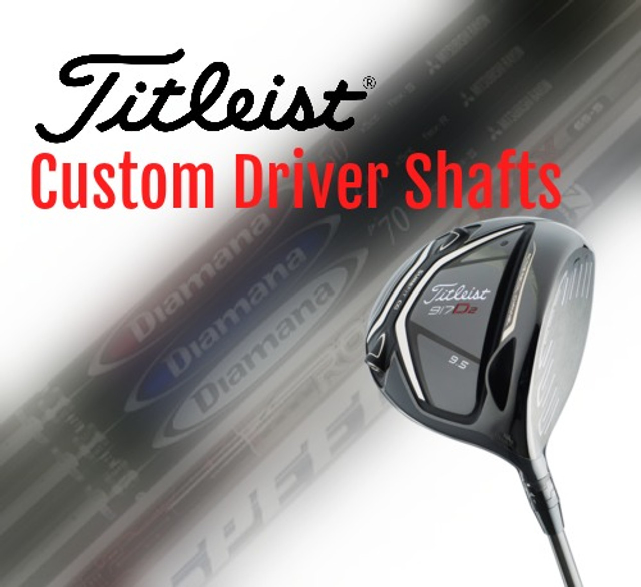 Titleist Custom Driver Shafts | Custom