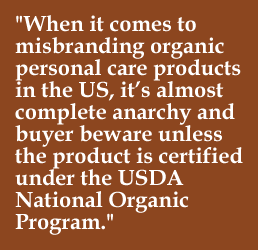 When it comes to misbranding organic personal care products....