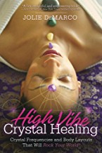 jolie-demarco-hgh-vibe-crystal-healing.jpg jolie-demarco-hgh-vibe-crystal-healing.jpg