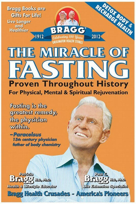 Bragg The Miracle Of Fasting by Bragg