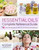 The Essential Oils Complete Reference Guide - KG Stiles