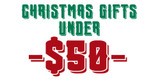 Christmas Gifts Under $50