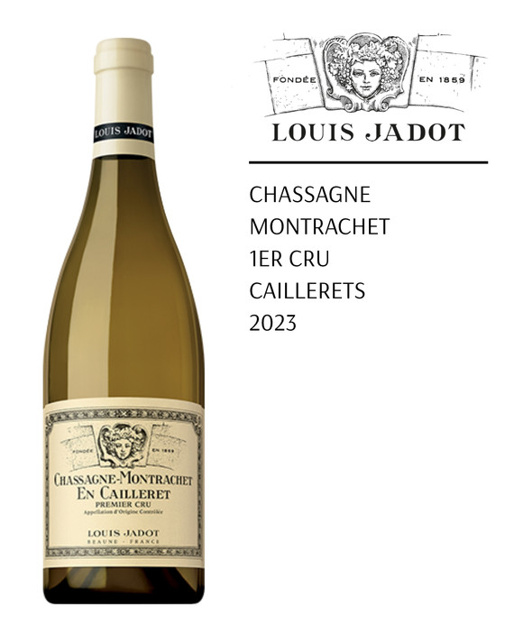 Louis Jadot Chassagne Montrachet 1er Cru Caillerets 2023