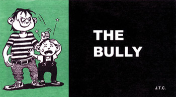 The Bully - Tract